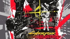¡El anime regresa! Se confirma Cyberpunk: Edgerunners 2